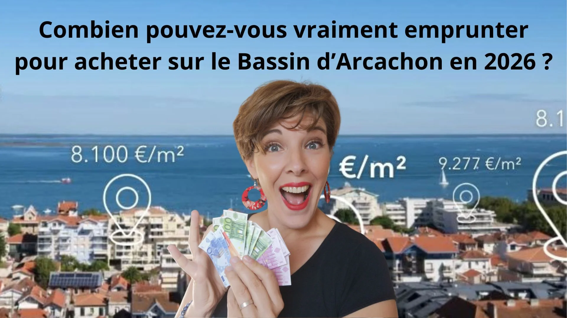 Audrey Guilloteaux devant une vue aérienne d’Arcachon : combien emprunter sur le Bassin d’Arcachon en 2026